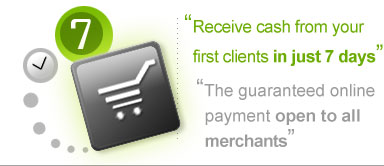 Receive your first payments from customers in just 7 days